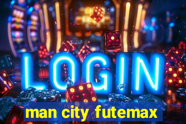 man city futemax